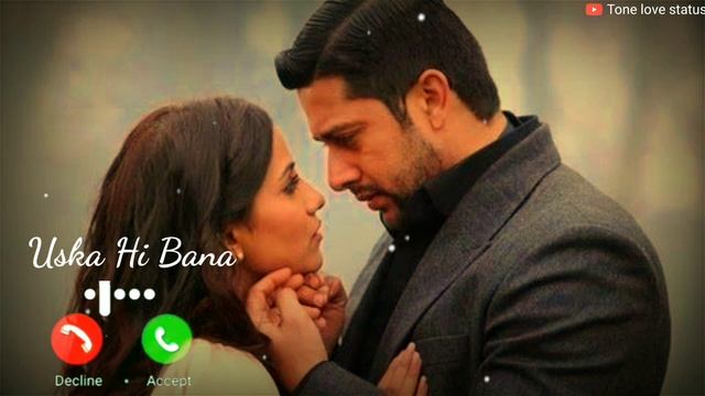 Uska Hi Banana : Ringtone | Love Ringtone | New Song Ringtone | Arijit Singh ringtone