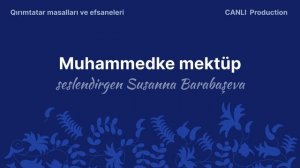 Muhammedke mektüp | Qırımtatar masalları ve efsaneleri | CANLI production