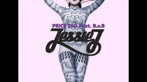 Jessie J - Price Tag - Ft. B.o.B.