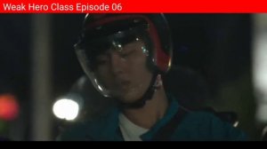 Weak Hero Class Episode 06