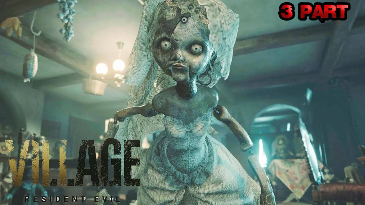 ПРОХОЖДЕНИЕ Resident Evil Village ➤ Часть 3 ➤ РЕЗИК НА ПК