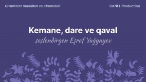 Kemane, dare ve qaval | Qırımtatar masalları ve efsaneleri | CANLI production
