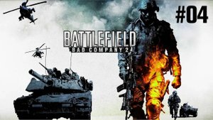 Battlefield Bad Company 2 Прохождение Без Комментариев #4: Верховье Реки