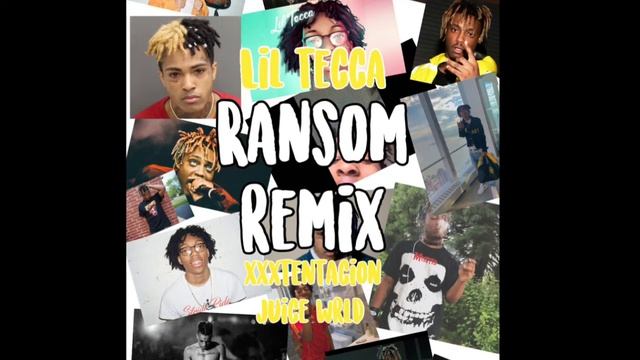 Ransom Remix~lil Tecca ft(juice wrld | xxxtentacion)(audio) смотреть онлайн