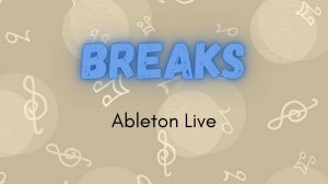 Доработка трека в стиле BREAKS