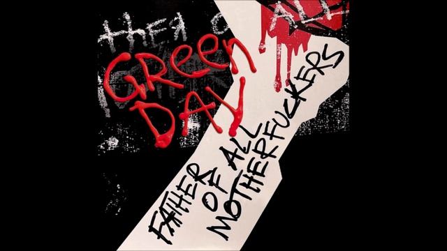 Green Day - Father of All MotherMIDIS FULL ALBUM смотреть онлайн