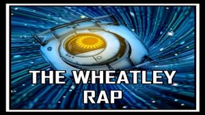 Wheatley's Rap/Super Meat Boy mashup