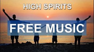 High Spirits (Free Music)