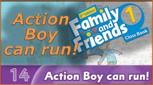 Action Boy can run! Family and friends 1 - 2nd edition