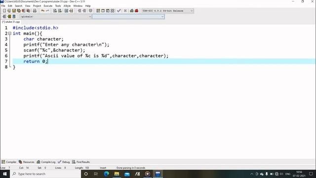 Program to find Ascii value of a character using C.