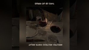 ~`• After dark x sweater weather`•~{speed up}