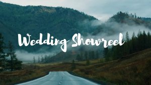 WEDDING SHOWREEL