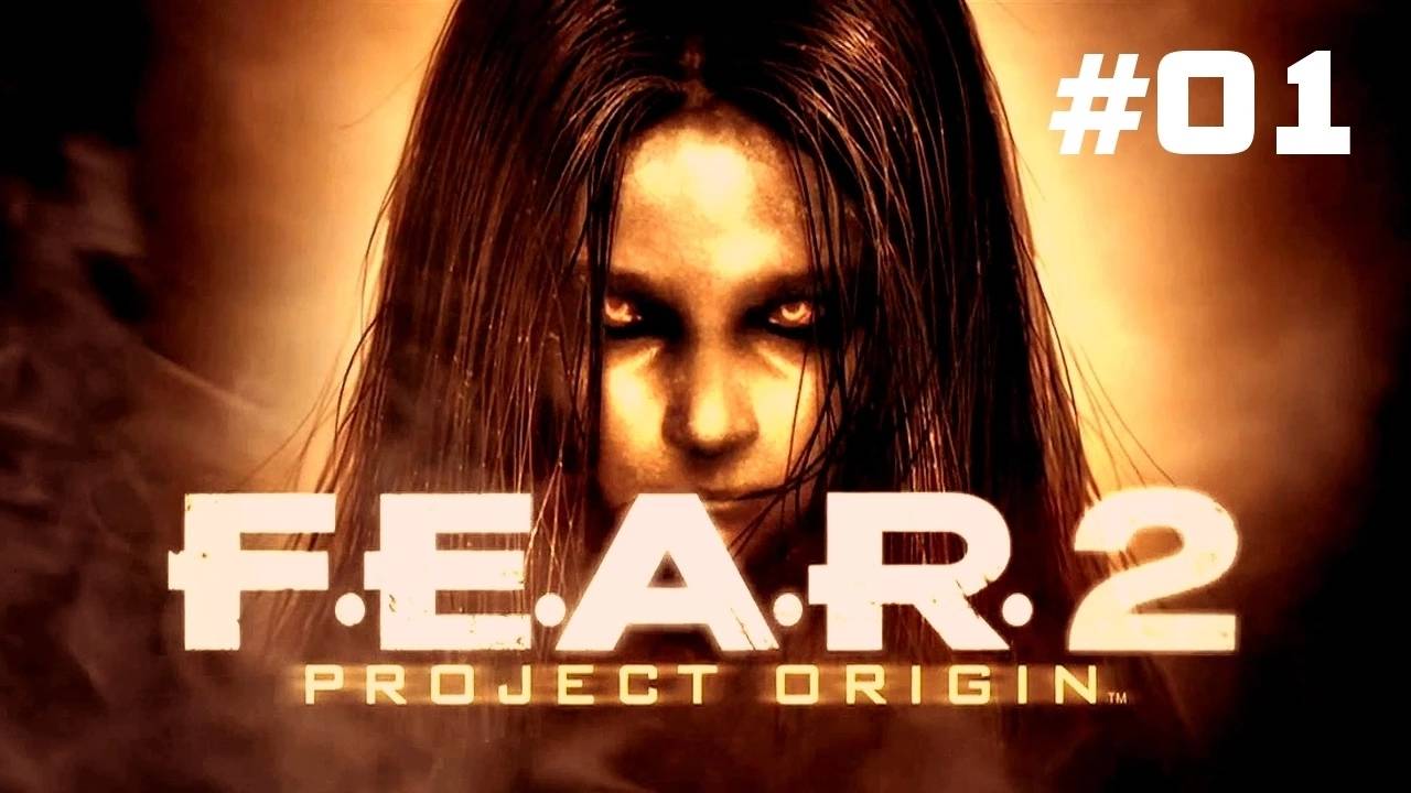 FEAR 2 Прохождение Без Комментариев #1: Предчувствие | F.E.A.R. 2 Project Origin