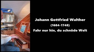 J. G. Walther: Two chorale settings | Две хоровые постановки