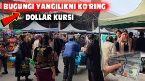 Bugungi yangilikni ko'ring Urganch bozorini dollar kursi 21.03.2025