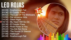 Leo Rojas Greatest Hits Full Album 2023 ~ Best of Pan Flute ~ Leo Rojas Sus Exitos 2023