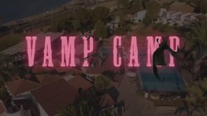 Фильм "Vamp Camp "