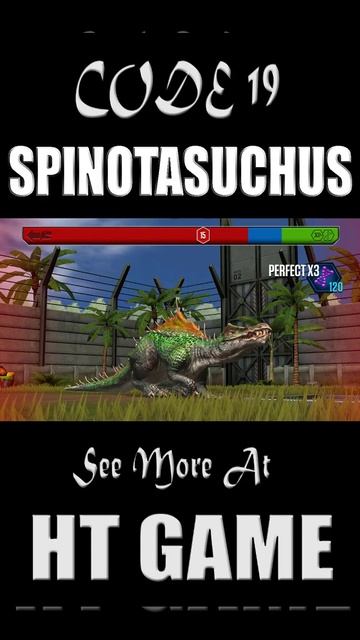 CODE 19 SPINOTASUCHUS_JURASSIC WORLD THE GAME