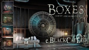 Boxes: Lost Fragments - прохождение с BlackCatLEO (глава 2)