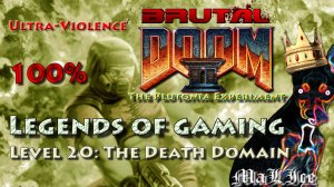 Brutal Doom 2 The Plutonia Experiment - Level 20: The Death Domain