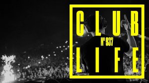 CLUBLIFE by Tiësto Episode 937