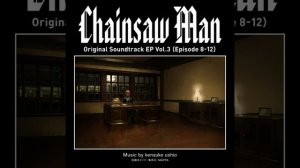 sword of hunter - Kensuke Ushio - Chainsaw Man soundtrack (Vol. 3)