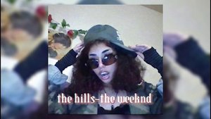 the hills-the weeknd speed up
