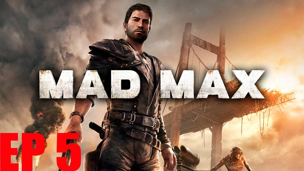 Прохождение игры - Mad Max (Динки Ди)