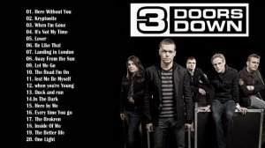 3 Doors Down Greatest Hits full album 2022 - 3 Doors Down Best Songs