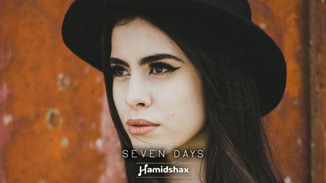 Hamidshax - Seven Days -  _Семь дней_ 