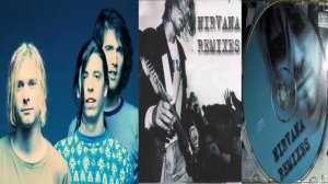Nirvana - Smells Like Teen Spirit (Techno Remix) Nirvana Remixes (2004)