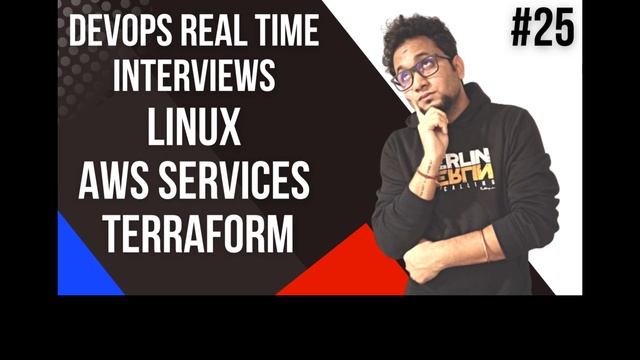 Linux DevOps Interview Questions | AWS DevOps Interview Questions | Terraform Interview Ques | 25