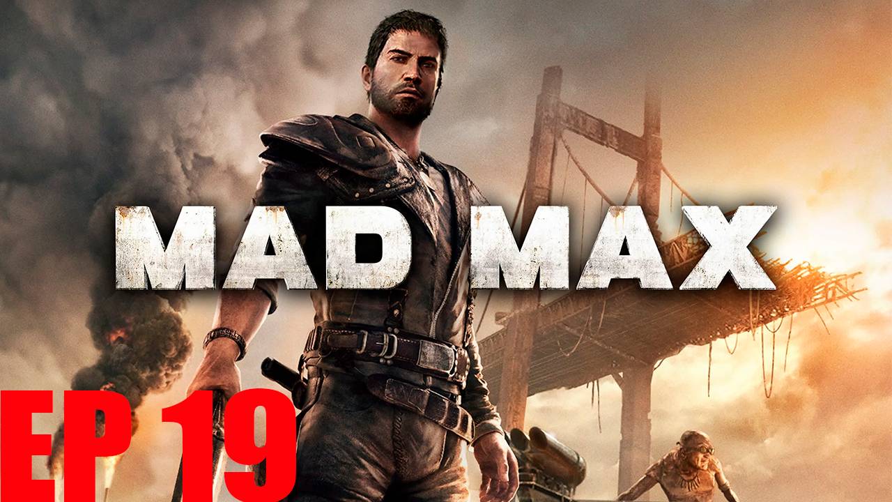 Прохождение игры - Mad Max  ((Воронок) (Выстрел Во Тьме))