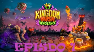 ПРохождение игры - Kingdom Rush Vengeance (Без комментарий)