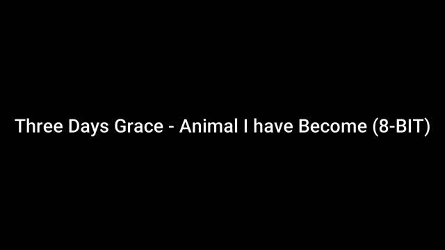 Three Days Grace - Animal I have Become (8-BIT) смотреть онлайн