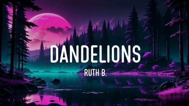 Ed Sheeran - Perfect (Текст песни/Lyrics) | Ruth B. - Dandelions (Микс Тексты песен)