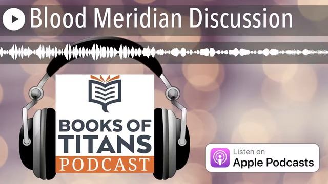 Blood Meridian Discussion смотреть онлайн