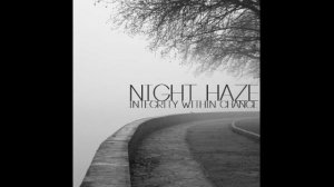 Night Haze – Integrity Within Change    2017 [Album]