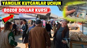 Yangilik kutganlar uchun Urganch bozorini dollar kursi 22.03.2025