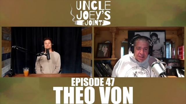 #047 | THEO VON | UNCLE JOEY’S JOINT with JOEY DIAZ смотреть онлайн