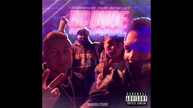 No dude - Alexander - Polako Nueve2 - Bastian La Nota. смотреть онлайн