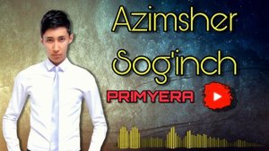Azimsher - Sog'inch (new primyera) #music #mp3 #singer #trend #shorts #uzbekistan #youtube