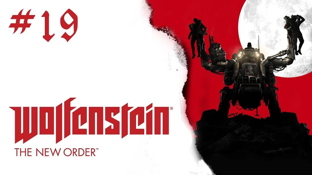 Wolfenstein The New Order Прохождение Без Комментариев #19: Возвращение в крепость Черепа [Финал]