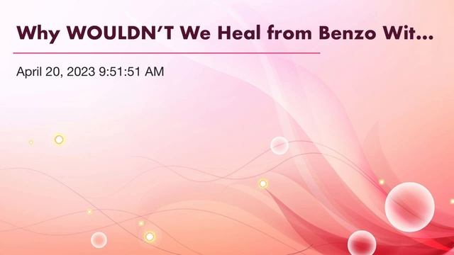 Why WOULDN’T We Heal from Benzo Withdrawal/BIND?? смотреть онлайн