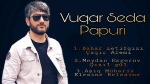 Vuqar Seda - Toy Papuri 2019