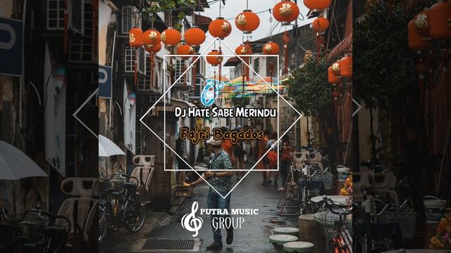 DJ HATE SABE MERINDU (feat. DJ UCOK RMX) смотреть онлайн
