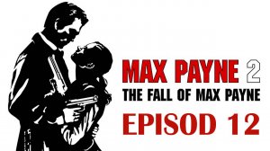 Прохождение игры - Max Payne 2 (без комментариев)