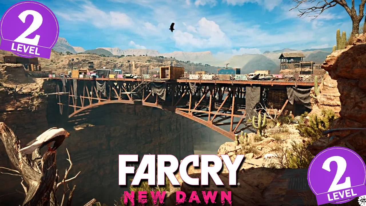 МОСТ НАВАХО - ВЫЛАЗКА ВТОРОГО УРОВНЯ В ФАР КРАЙ | ПРОХОЖДЕНИЕ FAR CRY NEW DAWN БЕЗ КОММЕНТАРИЕВ смотреть онлайн