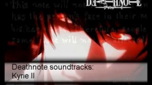 Deathnote Soundtrack - Kyrie II
