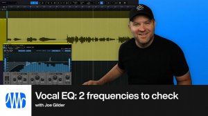 Studio One Pro 7: Vocal EQ 2 Frequencies to Check